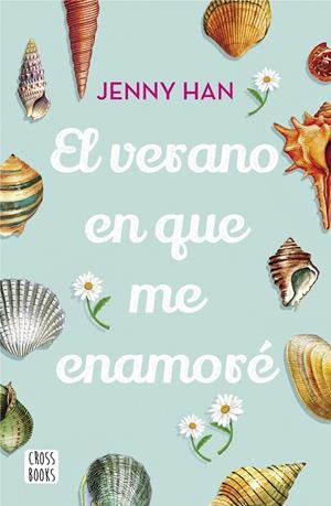 EL VERANO EN QUE ME ENAMORÉ. TRILOGIA VERANO 1 | 9788408208532 | HAN, JENNY | Galatea Llibres | Librería online de Reus, Tarragona | Comprar libros en catalán y castellano online