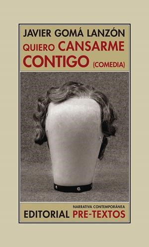 QUIERO CANSARME CONTIGO | 9788417830199 | GOMÁ, JAVIER | Galatea Llibres | Librería online de Reus, Tarragona | Comprar libros en catalán y castellano online