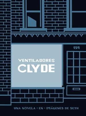 VENTILADORES CLYDE | 9788416131440 | SETH | Galatea Llibres | Librería online de Reus, Tarragona | Comprar libros en catalán y castellano online