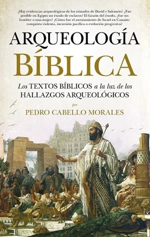 ARQUEOLOGIA BIBLICA | 9788417797485 | CABELLO MORALES, PEDRO | Galatea Llibres | Llibreria online de Reus, Tarragona | Comprar llibres en català i castellà online