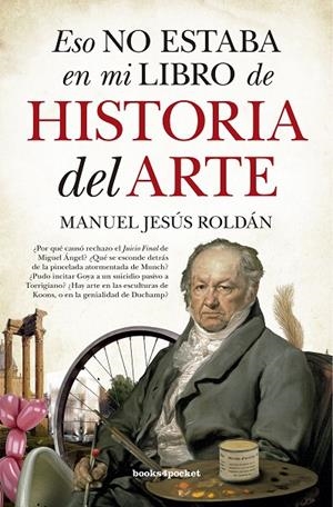 ESO NO ESTABA EN MI LIBRO DE HISTORIA DEL ARTE | 9788416622368 | ROLDAN, MANUEL JESUS | Galatea Llibres | Llibreria online de Reus, Tarragona | Comprar llibres en català i castellà online