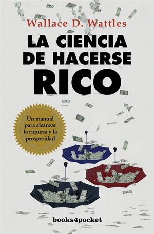 LA CIENCIA DE HACERSE RICO | 9788415139393 | WATTLES, WALLACE D. | Galatea Llibres | Llibreria online de Reus, Tarragona | Comprar llibres en català i castellà online