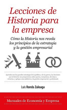 LECCIONES DE HISTORIA PARA LA EMPRESA | 9788417797584 | RONDA ZULOAGA, LUS | Galatea Llibres | Librería online de Reus, Tarragona | Comprar libros en catalán y castellano online