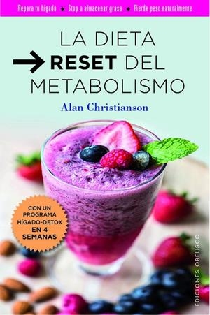 LA DIETA RESET DEL METABOLISMO | 9788491114604 | CHRISTIANSON, ALAN | Galatea Llibres | Llibreria online de Reus, Tarragona | Comprar llibres en català i castellà online