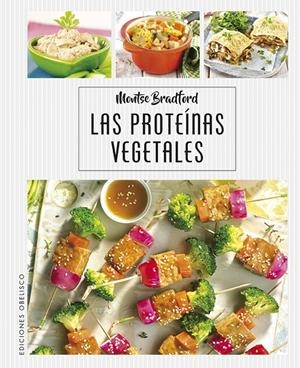 LAS PROTEÍNAS VEGETALES | 9788491114345 | BRADFORD, MONTSE | Galatea Llibres | Llibreria online de Reus, Tarragona | Comprar llibres en català i castellà online
