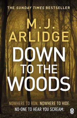 DOWN TO THE WOODS | 9781405925693 | ARLIDGE, M.J. | Galatea Llibres | Llibreria online de Reus, Tarragona | Comprar llibres en català i castellà online