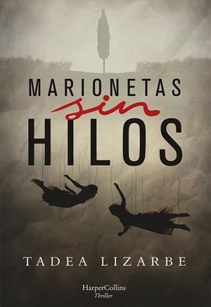 MARIONETAS SIN HILOS | 9788491393672 | LIZARBE HORCADA, TADEA | Galatea Llibres | Llibreria online de Reus, Tarragona | Comprar llibres en català i castellà online