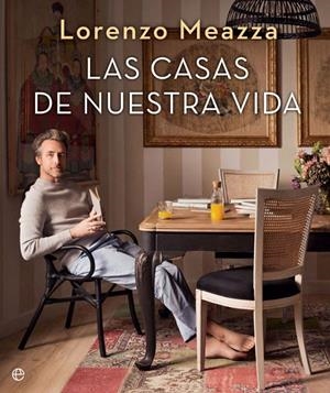 LAS CASAS DE NUESTRA VIDA | 9788491645955 | MEAZZA, LORENZO | Galatea Llibres | Librería online de Reus, Tarragona | Comprar libros en catalán y castellano online