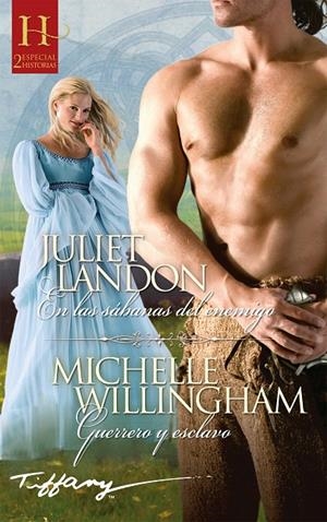 EN LAS SÁBANAS DEL ENEMIGO; GUERRERO Y ESCLAVO | 9788413072999 | LANDON, JULIET/WILLINGHAM, MICHELLE | Galatea Llibres | Librería online de Reus, Tarragona | Comprar libros en catalán y castellano online