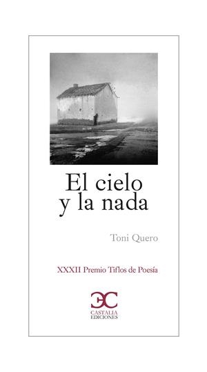 EL CIELO Y LA NADA  | 9788497408356 | QUERO, TONI  | Galatea Llibres | Llibreria online de Reus, Tarragona | Comprar llibres en català i castellà online