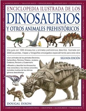 ENCICLOPEDIA ILUSTRADA DE LOS DINOSAURIOS Y OTROS ANIMALES PREHISTÓRICOS | 9788428217194 | DIXON, DOUGAL | Galatea Llibres | Librería online de Reus, Tarragona | Comprar libros en catalán y castellano online