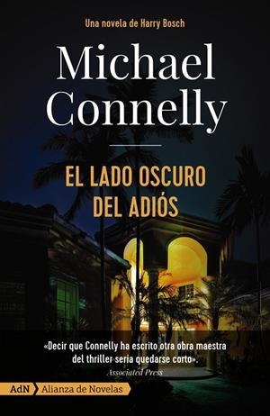 EL LADO OSCURO DEL ADIÓS [ADN] | 9788491815341 | CONNELLY, MICHAEL | Galatea Llibres | Librería online de Reus, Tarragona | Comprar libros en catalán y castellano online