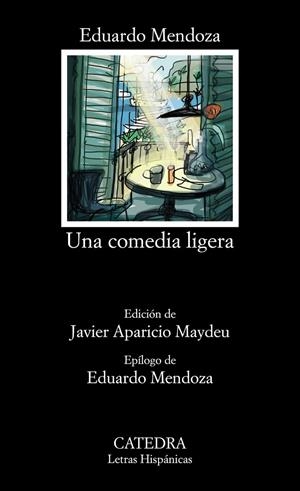 UNA COMEDIA LIGERA | 9788437640082 | MENDOZA, EDUARDO | Galatea Llibres | Librería online de Reus, Tarragona | Comprar libros en catalán y castellano online