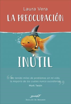 LA PREOCUPACIÓN INÚTIL | 9788433030450 | VERA PATIER, LAURA | Galatea Llibres | Llibreria online de Reus, Tarragona | Comprar llibres en català i castellà online
