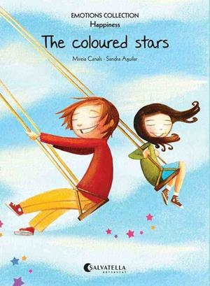 THE COLOURED STARS. HAPPINESS | 9788484128809 | CANALS BOTINES, MIREIA | Galatea Llibres | Librería online de Reus, Tarragona | Comprar libros en catalán y castellano online