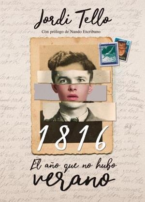 1816, EL AÑO QUE NO HUBO VERANO | 9788416327751 | TELLO, JORDI | Galatea Llibres | Llibreria online de Reus, Tarragona | Comprar llibres en català i castellà online