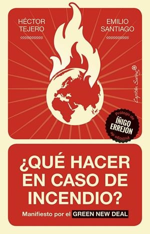 QUÉ HACER EN CASO DE INCENDIO? | 9788412042603 | TEJERO, HECTOR; SANTIAGO, EMILIO | Galatea Llibres | Librería online de Reus, Tarragona | Comprar libros en catalán y castellano online