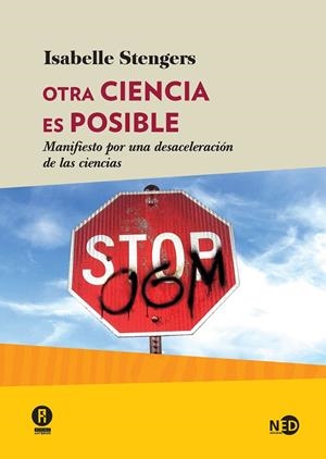 OTRA CIENCIA ES POSIBLE | 9788416737581 | STENGERS, ISABELLE | Galatea Llibres | Llibreria online de Reus, Tarragona | Comprar llibres en català i castellà online