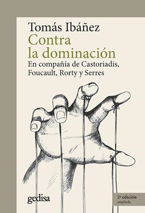 CONTRA LA DOMINACIÓN | 9788417690748 | IBÁNEZ GRACIA, TOMÁS | Galatea Llibres | Librería online de Reus, Tarragona | Comprar libros en catalán y castellano online