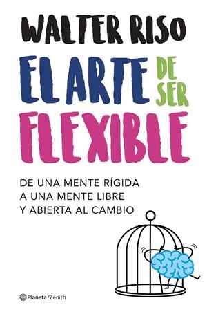 EL ARTE DE SER FLEXIBLE | 9788408206040 | RISO, WALTER | Galatea Llibres | Llibreria online de Reus, Tarragona | Comprar llibres en català i castellà online