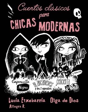 CUENTOS CLÁSICOS PARA CHICAS MODERNAS | 9788408209249 | ETXEBARRIA, LUCÍA | Galatea Llibres | Librería online de Reus, Tarragona | Comprar libros en catalán y castellano online