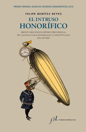 EL INTRUSO HONORÍFICO | 9788417453275 | BENÍTEZ REYES, FELIPE | Galatea Llibres | Llibreria online de Reus, Tarragona | Comprar llibres en català i castellà online