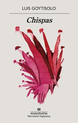 CHISPAS | 9788433998804 | GOYTISOLO, LUIS | Galatea Llibres | Llibreria online de Reus, Tarragona | Comprar llibres en català i castellà online