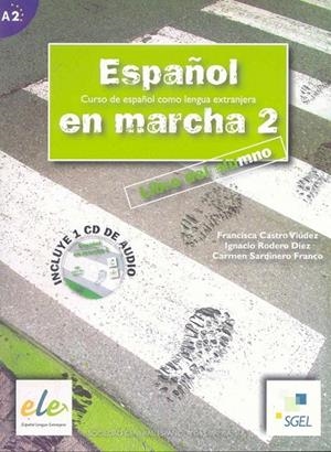ESPAÑOL EN MARCHA 2. LIBRO DEL ALUMNO | 9788497781879 | CASTRO VIUDEZ, FRANCISCO | Galatea Llibres | Llibreria online de Reus, Tarragona | Comprar llibres en català i castellà online