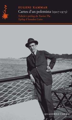 CARTES D'UN POLEMISTA | 9788477275732 | XAMMAR PUIGVENTÓS, EUGENI | Galatea Llibres | Librería online de Reus, Tarragona | Comprar libros en catalán y castellano online