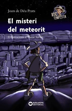 EL MISTERI DEL METEORIT | 9788448947095 | PRATS, JOAN DE DÉU | Galatea Llibres | Librería online de Reus, Tarragona | Comprar libros en catalán y castellano online