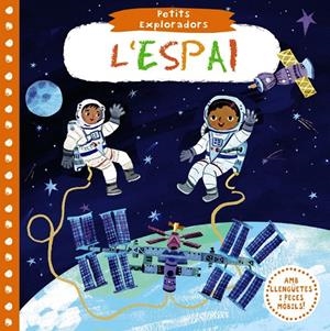PETITS EXPLORADORS. L'ESPAI | 9788499069746 | VARIOS AUTORES | Galatea Llibres | Llibreria online de Reus, Tarragona | Comprar llibres en català i castellà online
