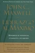 LIDERAZGO AL MAXIMO | 9781602550896 | MOXAWELL, JOHN | Galatea Llibres | Llibreria online de Reus, Tarragona | Comprar llibres en català i castellà online