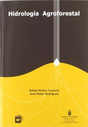HIDROLOGIA AGROFORESTAL | 9788484762454 | MUÑOZ CARPENA, RAFAEL | Galatea Llibres | Librería online de Reus, Tarragona | Comprar libros en catalán y castellano online