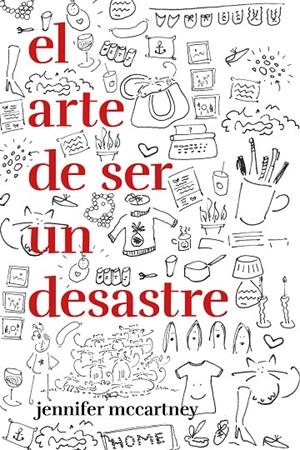 EL ARTE DE SER UN DESASTRE | 9788499987545 | MCCARTNEY, JENNIFER | Galatea Llibres | Librería online de Reus, Tarragona | Comprar libros en catalán y castellano online