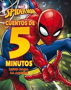 SPIDER-MAN. CUENTOS DE 5 MINUTOS. LISTO PARA LA ACCIÓN | 9788416914609 | Galatea Llibres | Librería online de Reus, Tarragona | Comprar libros en catalán y castellano online