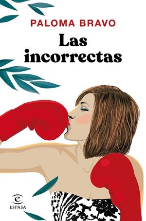 LAS INCORRECTAS | 9788467055979 | BRAVO, PALOMA | Galatea Llibres | Librería online de Reus, Tarragona | Comprar libros en catalán y castellano online