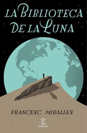 LA BIBLIOTECA DE LA LUNA | 9788467055962 | MIRALLES, FRANCESC | Galatea Llibres | Librería online de Reus, Tarragona | Comprar libros en catalán y castellano online