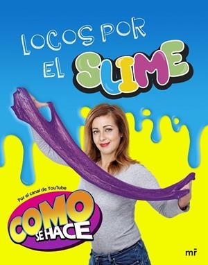 LOCOS POR EL SLIME | 9788427045903 | Galatea Llibres | Librería online de Reus, Tarragona | Comprar libros en catalán y castellano online