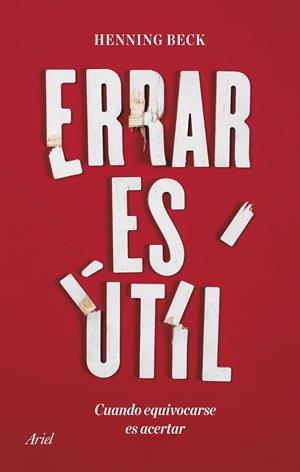 ERRAR ES ÚTIL | 9788434431034 | BECK, HENNING | Galatea Llibres | Llibreria online de Reus, Tarragona | Comprar llibres en català i castellà online