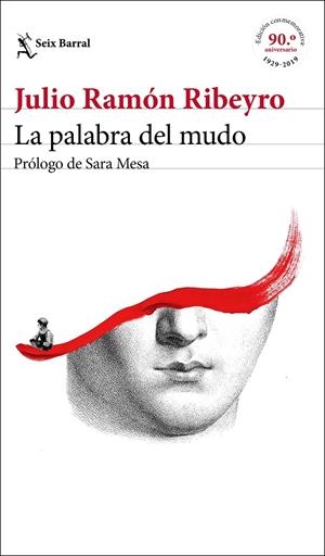 LA PALABRA DEL MUDO (ED. CONMEMORATIVA) | 9788432235245 | RIBEYRO, JULIO RAMÓN | Galatea Llibres | Llibreria online de Reus, Tarragona | Comprar llibres en català i castellà online