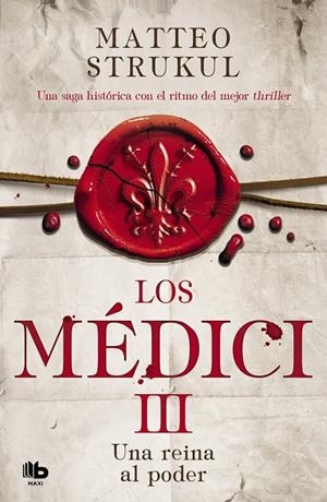 LOS MÉDICI 3. UNA REINA AL PODER | 9788490709023 | STRUKUL, MATTEO | Galatea Llibres | Llibreria online de Reus, Tarragona | Comprar llibres en català i castellà online