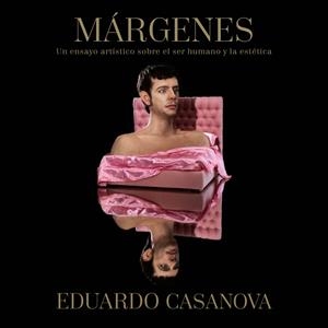 MÁRGENES | 9788417338756 | CASANOVA, EDUARDO | Galatea Llibres | Llibreria online de Reus, Tarragona | Comprar llibres en català i castellà online