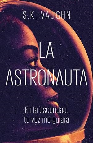 LA ASTRONAUTA | 9788401022388 | VAUGHN, S. K. | Galatea Llibres | Llibreria online de Reus, Tarragona | Comprar llibres en català i castellà online