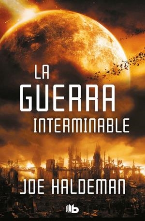 LA GUERRA INTERMINABLE | 9788490709269 | HALDEMAN, JOE | Galatea Llibres | Llibreria online de Reus, Tarragona | Comprar llibres en català i castellà online