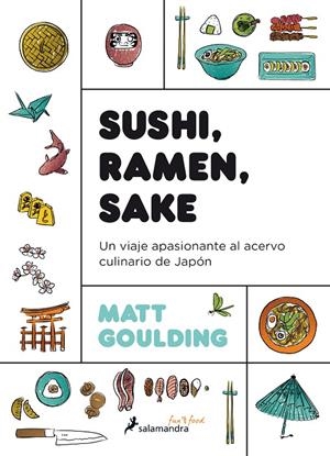 SUSHI, RAMEN, SAKE | 9788416295142 | GOULDING, MATT | Galatea Llibres | Llibreria online de Reus, Tarragona | Comprar llibres en català i castellà online