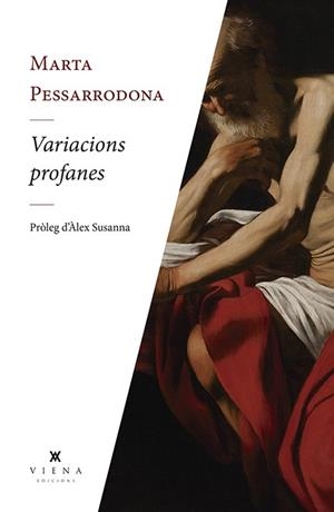 VARIACIONS PROFANES | 9788494990694 | PESSARRODONA, MARTA | Galatea Llibres | Llibreria online de Reus, Tarragona | Comprar llibres en català i castellà online
