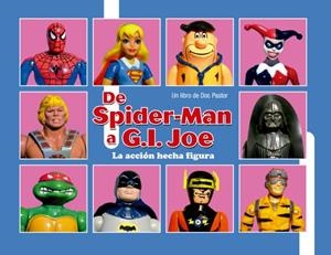 DE SPIDERMAN A G.I. JOE | 9788417956035 | PASTOR, DOC | Galatea Llibres | Llibreria online de Reus, Tarragona | Comprar llibres en català i castellà online