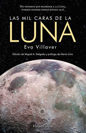 LAS MIL CARAS DE LA LUNA | 9788491393689 | VILLAVER, EVA | Galatea Llibres | Llibreria online de Reus, Tarragona | Comprar llibres en català i castellà online