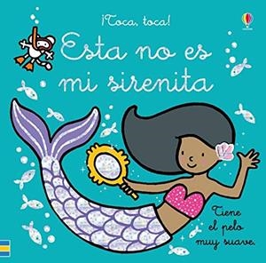 ESTA NO ES MI SIRENITA | 9781474964289 | AA.VV. | Galatea Llibres | Llibreria online de Reus, Tarragona | Comprar llibres en català i castellà online