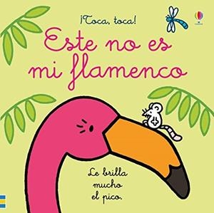 ESTE NO ES MI FLAMENCO | 9781474962537 | AA.VV. | Galatea Llibres | Librería online de Reus, Tarragona | Comprar libros en catalán y castellano online